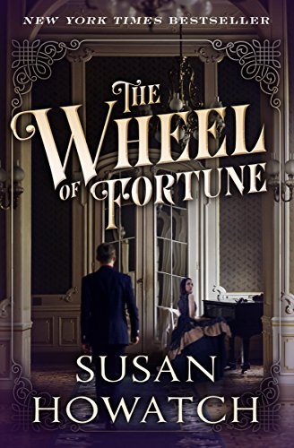 The Wheel of Fortune by [Howatch, Susan]