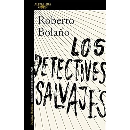 Los detectives salvajes Los detectives salvajes