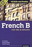 IB Skills and Practice: French B (International Baccalaureate)