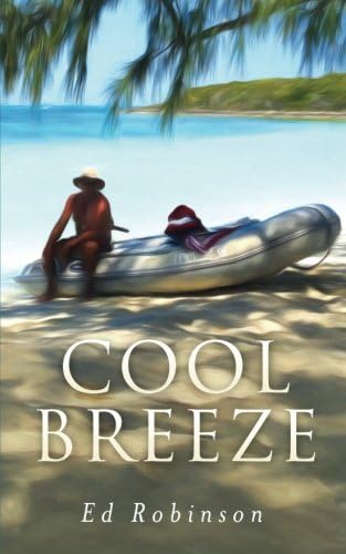 Cool Breeze: A Trawler Trash Novel (Meade Breeze Adventure Series Book 6)