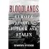 Bloodlands: Europe Between Hitler and Stalin