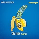 The Fish That Ate the Whale: The Life and Times of America's Banana King