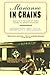 Marianne in Chains: Daily Life in the Heart of France During the German Occupation
