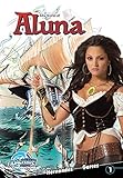 World of Aluna #1: Paula Garces Edition by