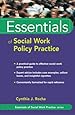 Essentials of Social Work Policy Practice