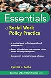 Essentials of Social Work Policy Practice