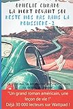 La Mort devant soi: Reste nos pas dans la poussière - Le final (French Edition) by