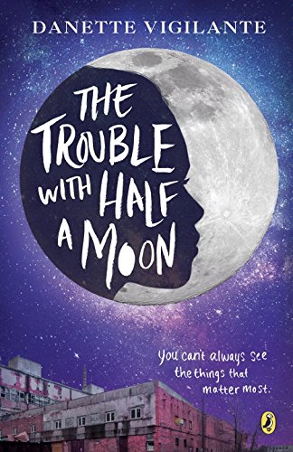 The Trouble with Half a Moon