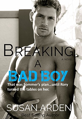 Breaking A Bad Boy (Bad Boys Book 6)