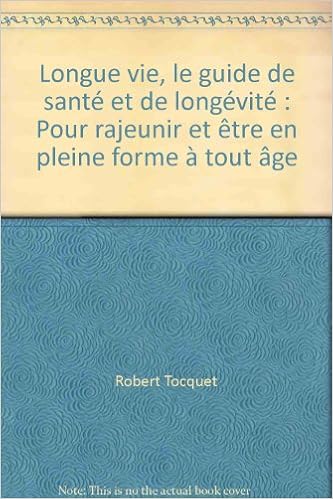 Livres Gratuits Longue Vie Le Guide De Sante Et De Longevite Pdf Ohucaluw Ga