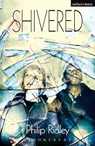 Shivered (Modern Plays)