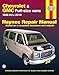 Chevrolet Express & GMC Savana Full-size Vans (96-10) Haynes Repair Manual (Does not include information specific to all-wheel drive, diesel or 8.1L engine models.)