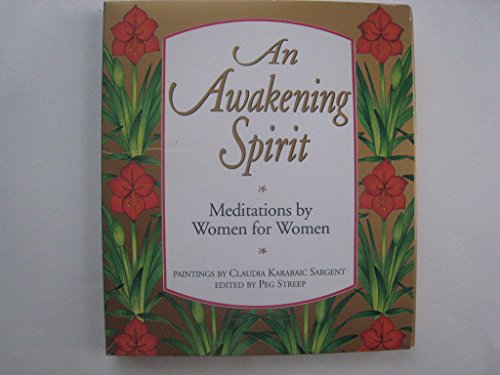 An Awakening Spirit: Meditations by Women for Women
