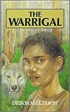 Front cover for the book The Warrigal by Deborah Lisson