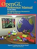 OpenGL Reference Manual: The Official Reference Document to OpenGL, Version 1.4 (4th Edition)