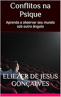 Livro Conflitos na Psique: Aprenda a observar seu mundo sob outro ângulo