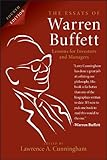 The Essays of Warren Buffett: Lessons for Investors and Managers