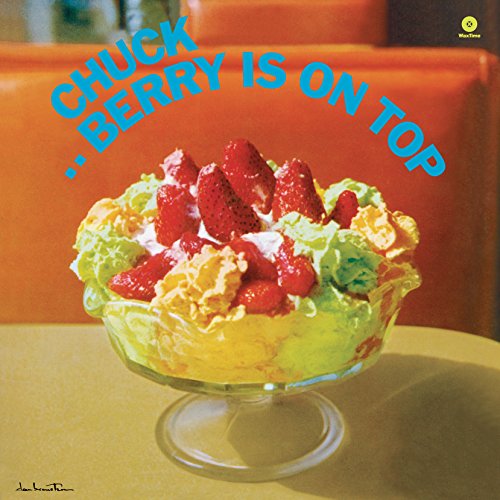Album Art for Berry Is On Top + 2 Bonus Tracks by Chuck Berry