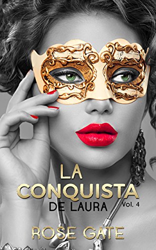 La conquista de Laura (STEEL nº 4) (Spanish Edition)