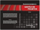 FERRAMENTAS ESTRATÉGICAS NA GESTÃO DE PROJETOS (Portuguese Edition)