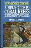 Coral Reefs, Kaplan, Eugene H., 0395316618