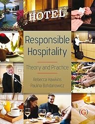 Responsible Hospitality: Theory and Practice