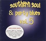 Southern Soul & Party Blues, Vol. 5