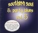 Southern Soul & Party Blues, Vol. 5