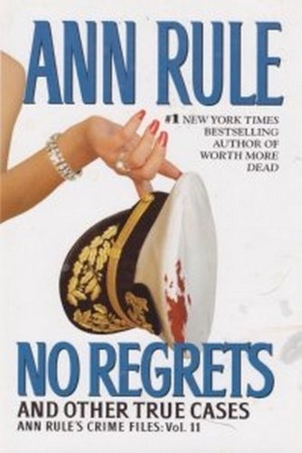 No Regrets and Other True Cases: Vol. 11 0739476823 Book Cover