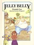 Jelly Belly by Dennis Lee