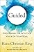 Guided: Reclaiming the Intuitive Voice of Your Soul