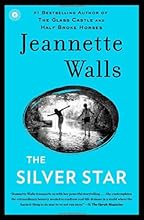 The Silver Star: A Novel