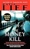 The Money Kill (Karin Schaeffer)