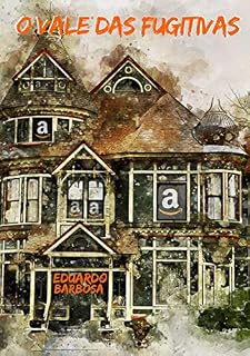Livro O vale das fugitivas: conto
