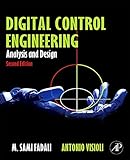 Digital Control Engineering, Second Edition: Analysis and Design