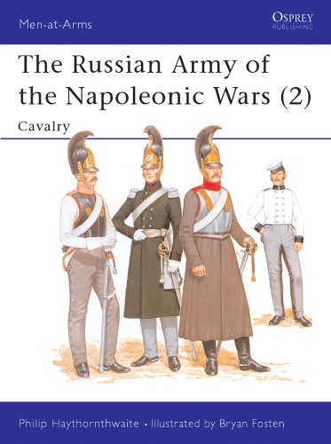 The Russian Army of the Napoleonic Wars (2): Cavalry (Men-at-Arms Book 189) by Philip Haythornthwaite