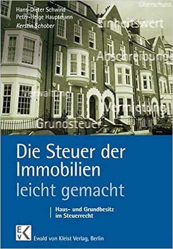 Die Steuer Der Immobilien Leicht Gemacht Haus Und Grundbesitz