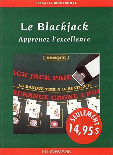 le blackjack, apprenez l'excellence by (Paperback)