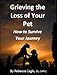 Grieving the Loss of Your Pet: How to Survive Your Journey by