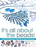 It's All About the Beads by Barbara Case