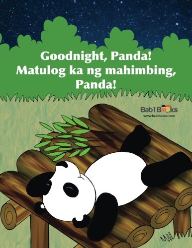 Goodnight Panda (Tagalog & English - Dual Text)