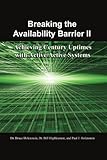 Image de Breaking the Availability Barrier II: Achieving Century Uptimes with Active/Active Systems