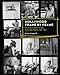 Hollywood Frame by Frame: The Unseen Silver Screen in Contact Sheets, 1951-1997 by 