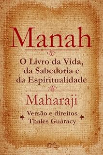 Livro Manah: O Livro da Vida, da Sabedoria e da Espiritualidade