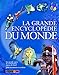 La Grande Encyclopédie Du Monde by 