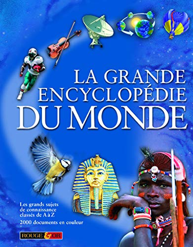 La Grande Encyclopédie Du Monde by (Hardcover)