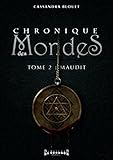 Maudit: Saga fantasy (Chronique des mondes t. 2) (French Edition) by Cassandra Blouet