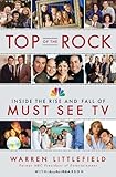 Top of the Rock: Inside the Rise and Fall of Must See TV