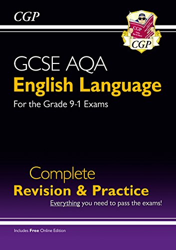 GCSE English Language AQA Complete Revision & Practice - Grade 9-1 Course (with Online Edition) (CGP GCSE English 9-1 Revision)