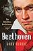 Beethoven: The Relentless Revolutionary by John Clubbe